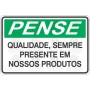 Qualidade, sempre presentes em nossos produtos 